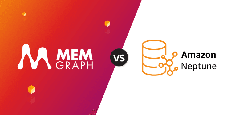 Memgraph vs. Amazon Neptune: A Graph Database Comparison