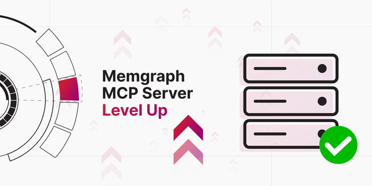 Pushing MCP Forward: What’s New in the Memgraph MCP Server