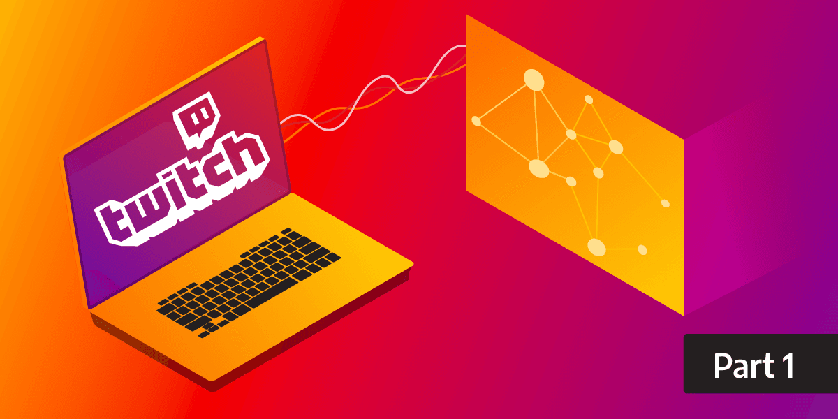 Twitch Streaming Graph Analysis - Part 1