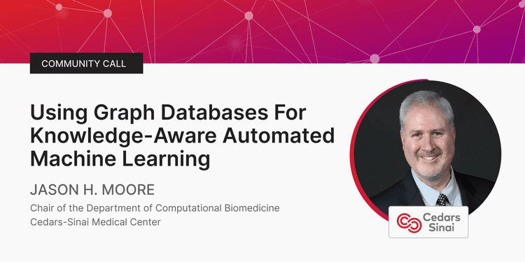 Cedars-Sinai:-Using-Graph-Databases-for-Knowledge-Aware-Automated-Machine-Learning