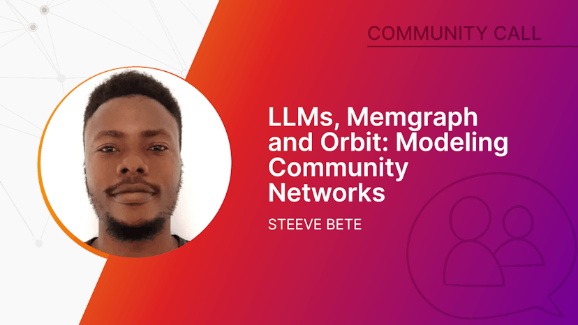 LLMs, Memgraph and Orbit: Modeling Community Networks