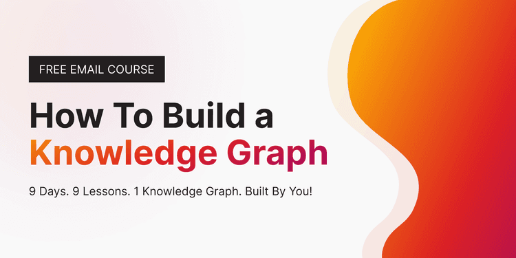 How-To-Build-a-Knowledge-Graph?
