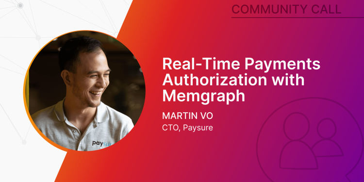 Real-Time-Payments-Authorization-with-Memgraph