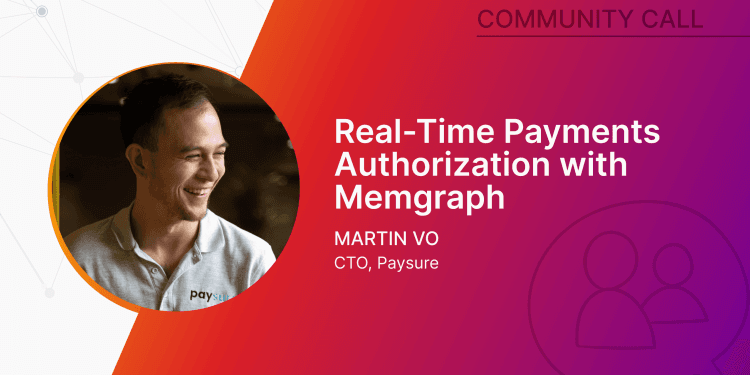 Real-Time-Payments-Authorization-with-Memgraph