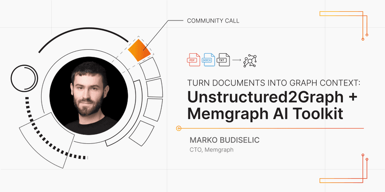 Turn-Documents-into-Graph-Context:-Unstructured2Graph-+-Memgraph-AI-Toolkit