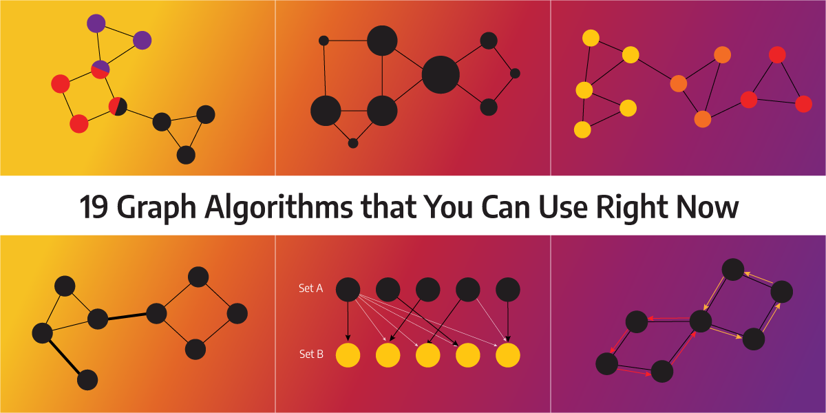 19 Graph Algorithms You Can Use Right Now