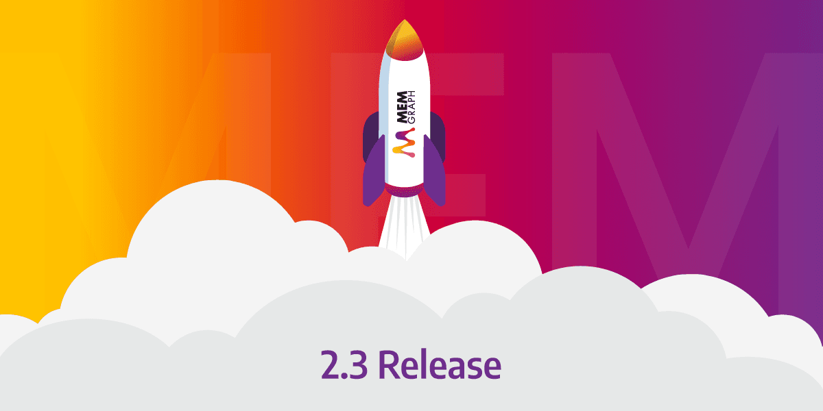 Announcing Memgraph 2.3 - Connect to Other Applications Stacks Fast