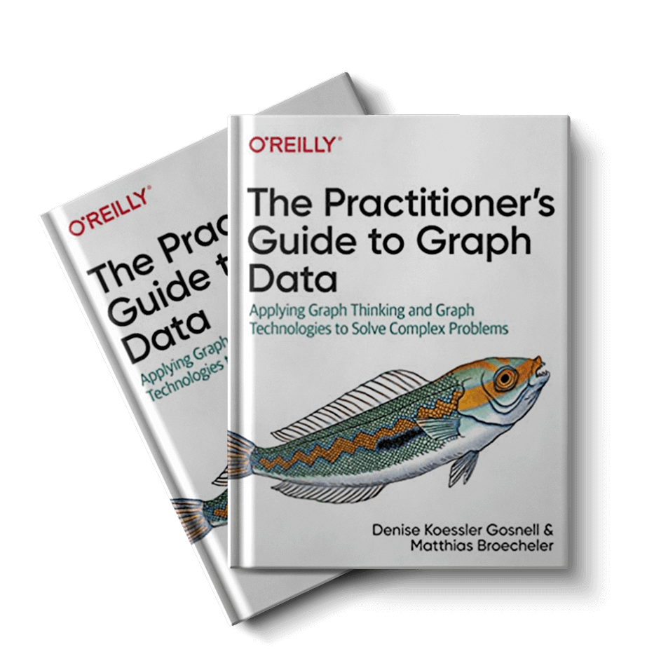 The Practitioner's Guide to Graph Data by Denise Gosnell